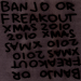 Banjo or Freakout Xmas Album