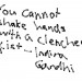 You cannot shake hands with a clenched fist - Indira Gandhi