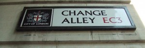 Change Alley, alas! never varies.