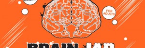 Brainy stuff for adults at Wellcome Collection. See Saturday.