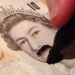 "I am the Queen and I have a right royal tache"