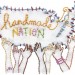 Watch Handmade Nation for free at The Railway in Streatham. Details below.